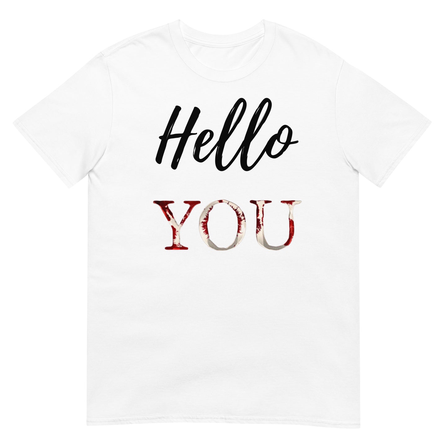 Hello YOU -T-Shirt