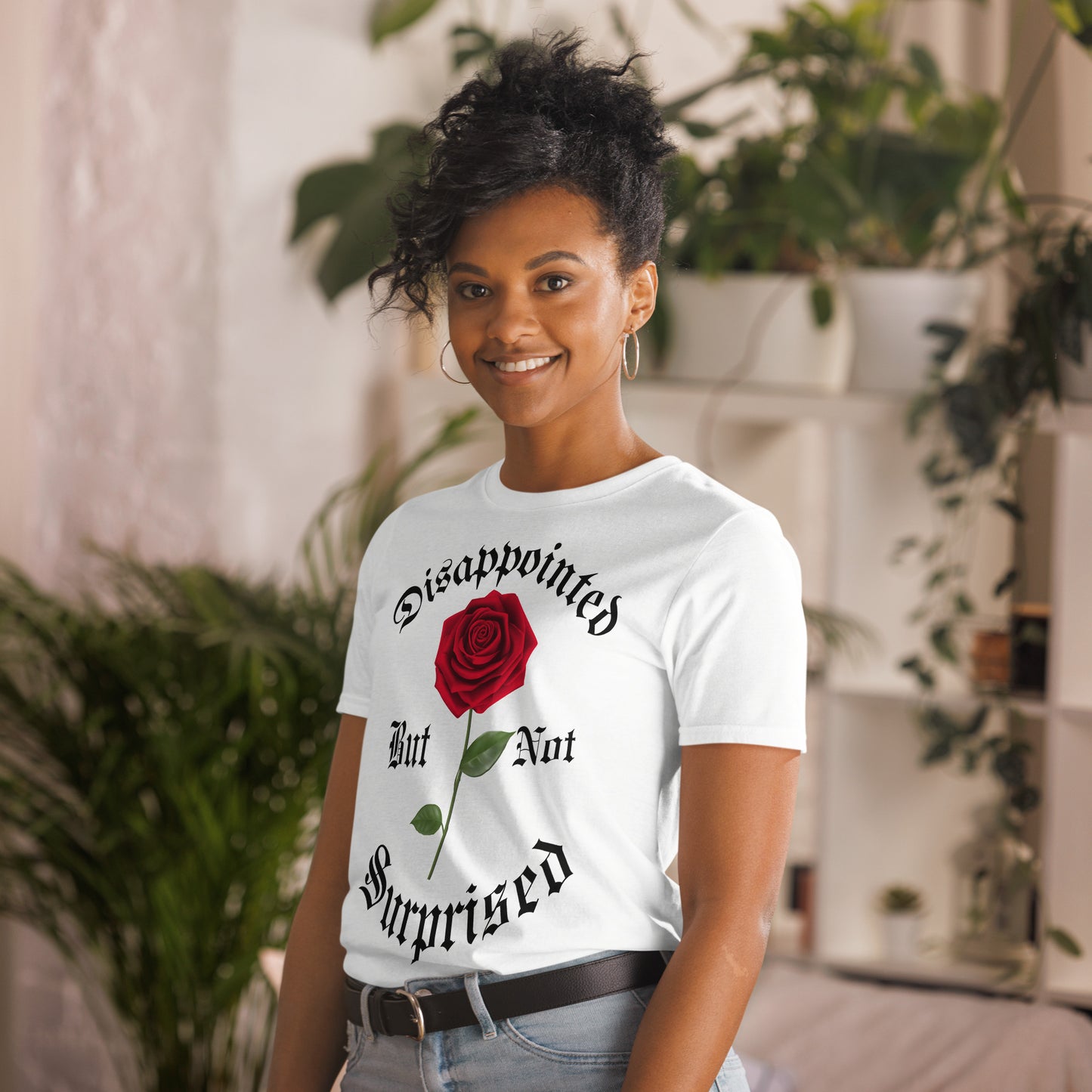 Disappointed But Not Surprised - Unisex T-Shirt